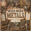 Mixed Media Metals Digital Kit